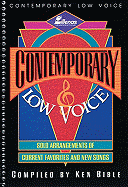Contemporary Low Voice: Solo Arrangements of Current Favorites and New Songs