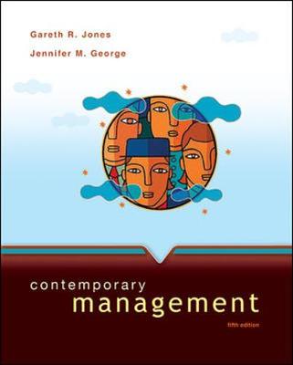 Contemporary Management - Jones, Gareth R, and George, Jennifer M
