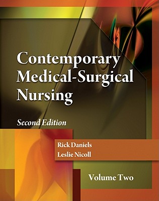 Contemporary Medical-Surgical Nursing, Volume 2 (Book Only) - Daniels, Rick, and Nicoll, Leslie H, PhD, MBA, RN, Faan