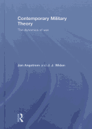 Contemporary Military Theory: The Dynamics of War