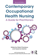 Contemporary Occupational Health Nursing: A Guide for Practitioners