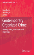 Contemporary Organized Crime: Developments, Challenges and Responses