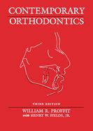 Contemporary Orthodontics - Proffit, William R, and Fields, Henry, Dds, MS