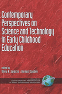 Contemporary Perspectives on Science and Technology in Early Childhood Education (Hc)