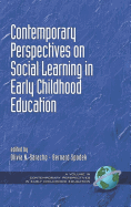 Contemporary Perspectives on Social Learning in Early Childhood Education (Hc)