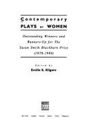 Contemporary Plays by Women: Outstanding Winners and Runners-Up for the Susan Smith Blackburn Prize, 1978-1990