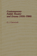 Contemporary Polish Theatre and Drama (1956-1984)