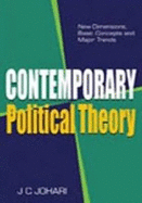 Contemporary Political Theory: New Dimensions, Basic Concepts & Major Trends