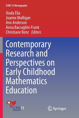 Contemporary Research and Perspectives on Early Childhood Mathematics Education - Elia, Iliada (Editor), and Mulligan, Joanne (Editor), and Anderson, Ann (Editor)