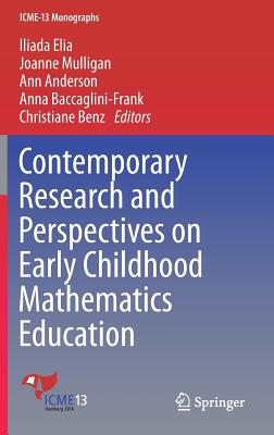 Contemporary Research and Perspectives on Early Childhood Mathematics Education - Elia, Iliada (Editor), and Mulligan, Joanne (Editor), and Anderson, Ann (Editor)