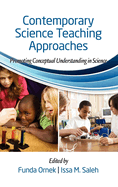 Contemporary Science Teaching Approaches: Promoting Conceptual Understanding in Science (Hc)