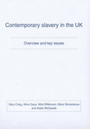 Contemporary Slavery in the UK: Overview and Key Issues