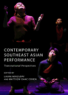 Contemporary Southeast Asian Performance: Transnational Perspectives