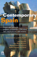 Contemporary Spain: Essays and Texts on Politics, Economics and Society - Lawlor, Teresa, and Rigby, Mike, and Per Yruela, Manuel