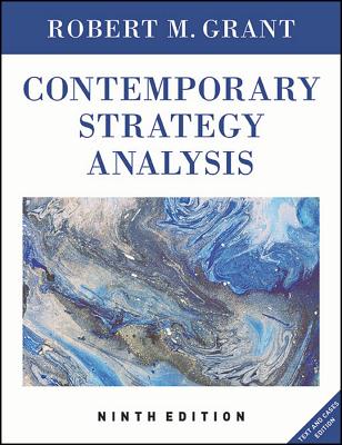 Contemporary Strategy Analysis: Text and Cases Edition - Grant, Robert M