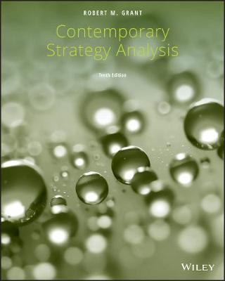 Contemporary Strategy Analysis - Grant, Robert M.