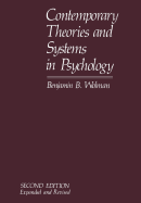 Contemporary Theories and Systems in Psychology - Wolman, Benjamin B, Professor
