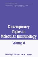 Contemporary Topics in Molecular Immunology - Inman, F. P., and Mandy, W. J.