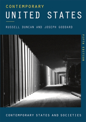 Contemporary United States: An Age of Anger and Resistance - Duncan, Russell, and Goddard, Joseph