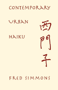Contemporary Urban Haiku