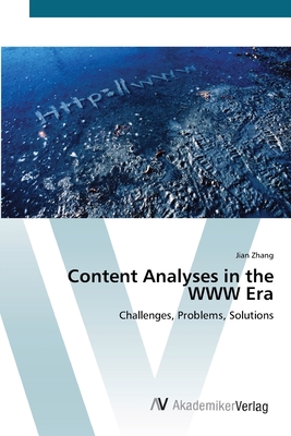 Content Analyses in the WWW Era - Zhang, Jian