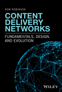 Content Delivery Networks: Fundamentals, Design, and Evolution