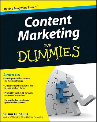 Content Marketing For Dummies - Gunelius, Susan