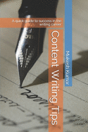 Content Writing Tips: A quick guide to success in the writing career