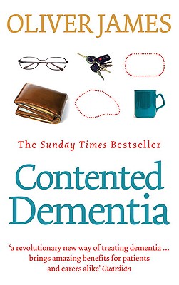 Contented Dementia - James, Oliver