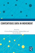 Contentious Data in Movement