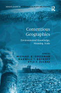 Contentious Geographies: Environmental Knowledge, Meaning, Scale