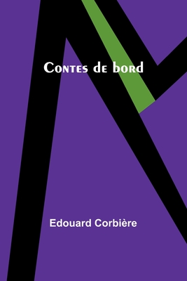 Contes de bord - Corbire, Edouard
