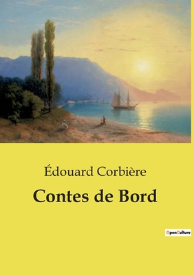 Contes de Bord - Corbire, douard