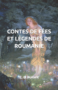 Contes de Fes Et Lgendes de Roumanie