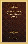 Contes En Vers Et Poesies Diverses (1880)