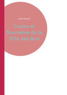 Contes et Nouvelles de la Ville des Rois