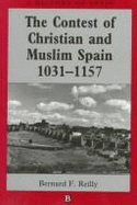 Contest of Christian and Muslim Spain: 1031-1157