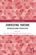 Contesting Torture: Interdisciplinary Perspectives