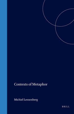 Contexts of Metaphor - Leezenberg, Michiel