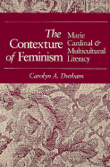 Contexture of Feminism: Marie Cardinal and Multicultural Literacy - Cardinal, Marie, and Durham, Carolyn A