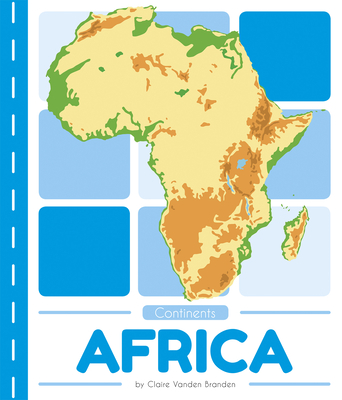 Continents: Africa - Vanden Branden, Claire