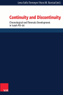 Continuity and Discontinuity: Chronological and Thematic Development in Isaiah 40-66