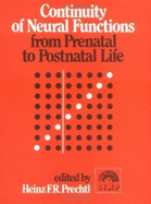 Continuity of neural functions from prenatal to postnatal life