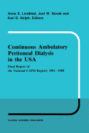 Continuous Ambulatory Peritoneal Dialysis in the USA: Final Report of the National Capd Registry 1981-1988