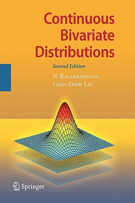 Continuous Bivariate Distributions - Balakrishnan, N, and Lai, Chin Diew