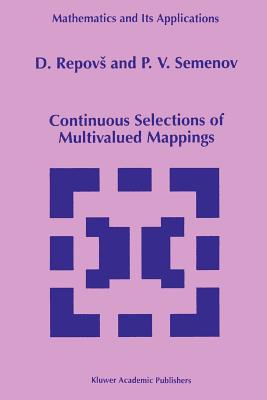 Continuous Selections of Multivalued Mappings - Repovs, D., and Semenov, P.V.