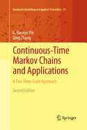 Continuous-Time Markov Chains and Applications: A Two-Time-Scale Approach