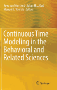 Continuous Time Modeling in the Behavioral and Related Sciences