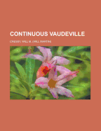 Continuous Vaudeville