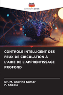 Contr?le Intelligent Des Feux de Circulation ? l'Aide de l'Apprentissage Profond